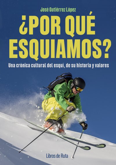 ¿Por qué esquiamos?