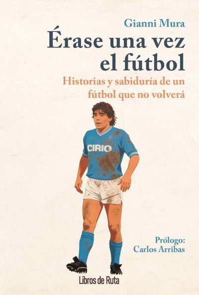 Érase una vez el fútbol