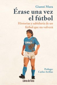 Érase una vez el fútbol